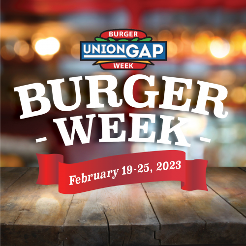 Union Gap's Burger Week Burger Week in Union Gap